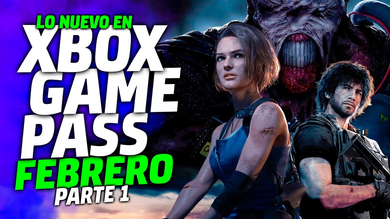 GAME PASS en FEBRERO parte 1 🔥 Resident Evil 3 🔥 Final Fantasy 14 🔥 Xbox Series Xbox One y PC