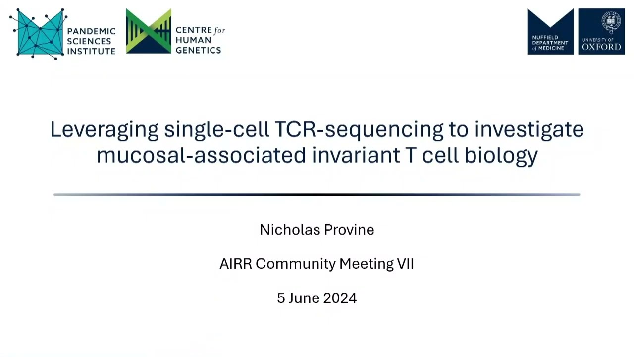 AIRRC7 - Leveraging single-cell TCR-sequencing to investigate mucosal T cell biology (N. Provine)