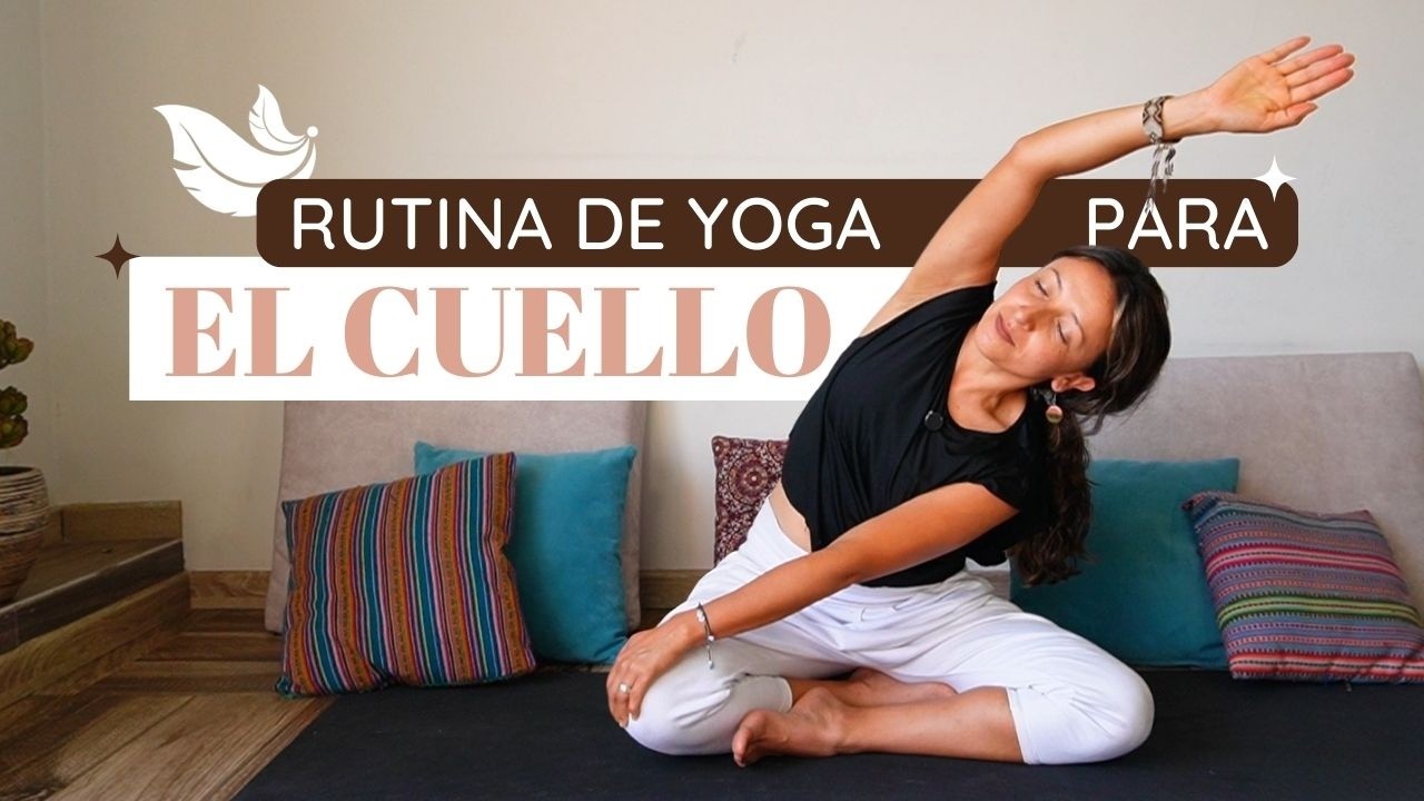 Yoga para el dolor de Cuello