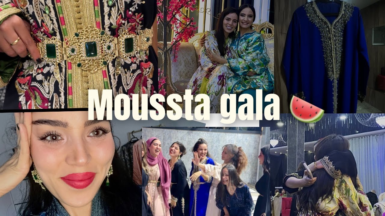 MOUSSTA GALA 🍉🇲🇦