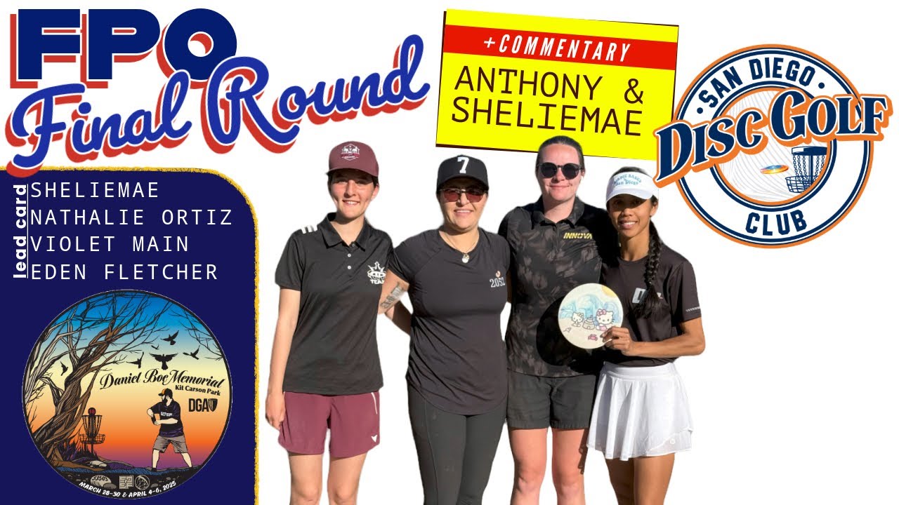 2025 Daniel Boe Memorial • Kit Carson Park • FPO Commentary • Final Round