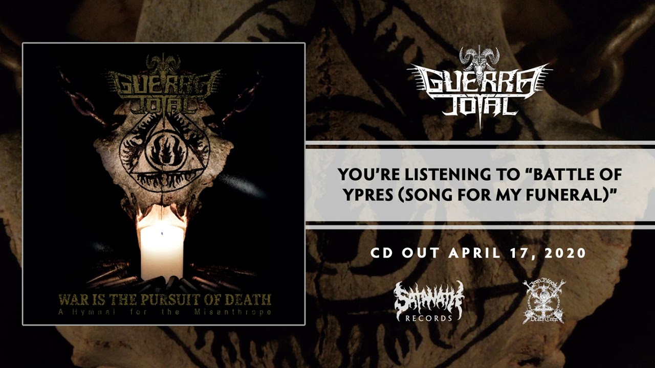 Guerra Total - Battle Of Ypres (Song For My Funeral)