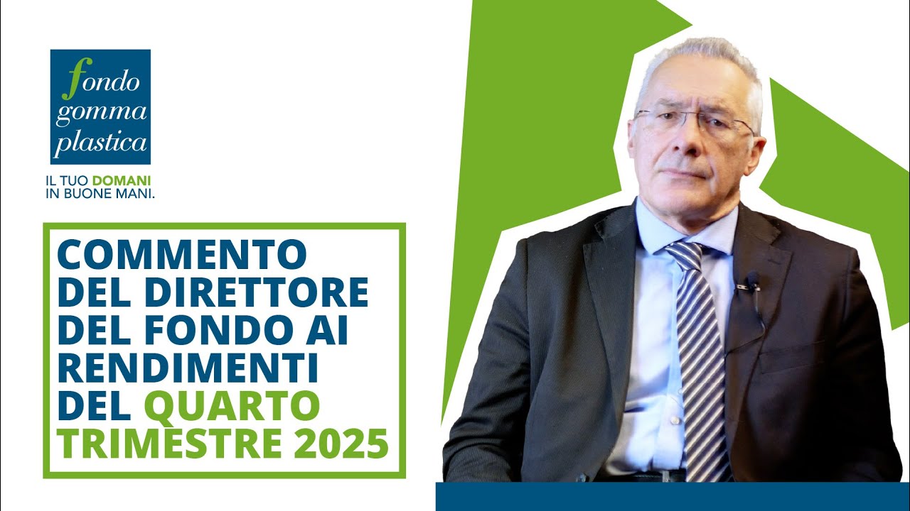 Rendimenti 4° trimestre 2025 | I risultati del Fondo Gomma Plastica