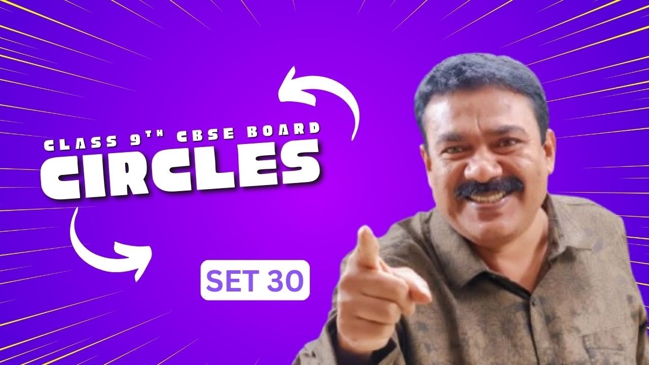 9th CBSE I Circles I Set 30 I Reji  Jose Tuition