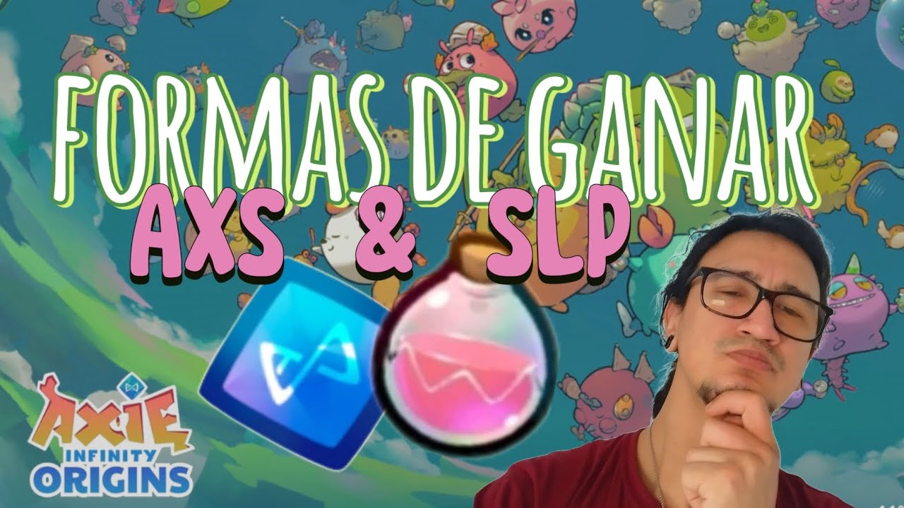 🔥 GANA AXS & SLP 🔥 | Video tutorial en español | AXIE INFINITY #axieinfinityespañol
