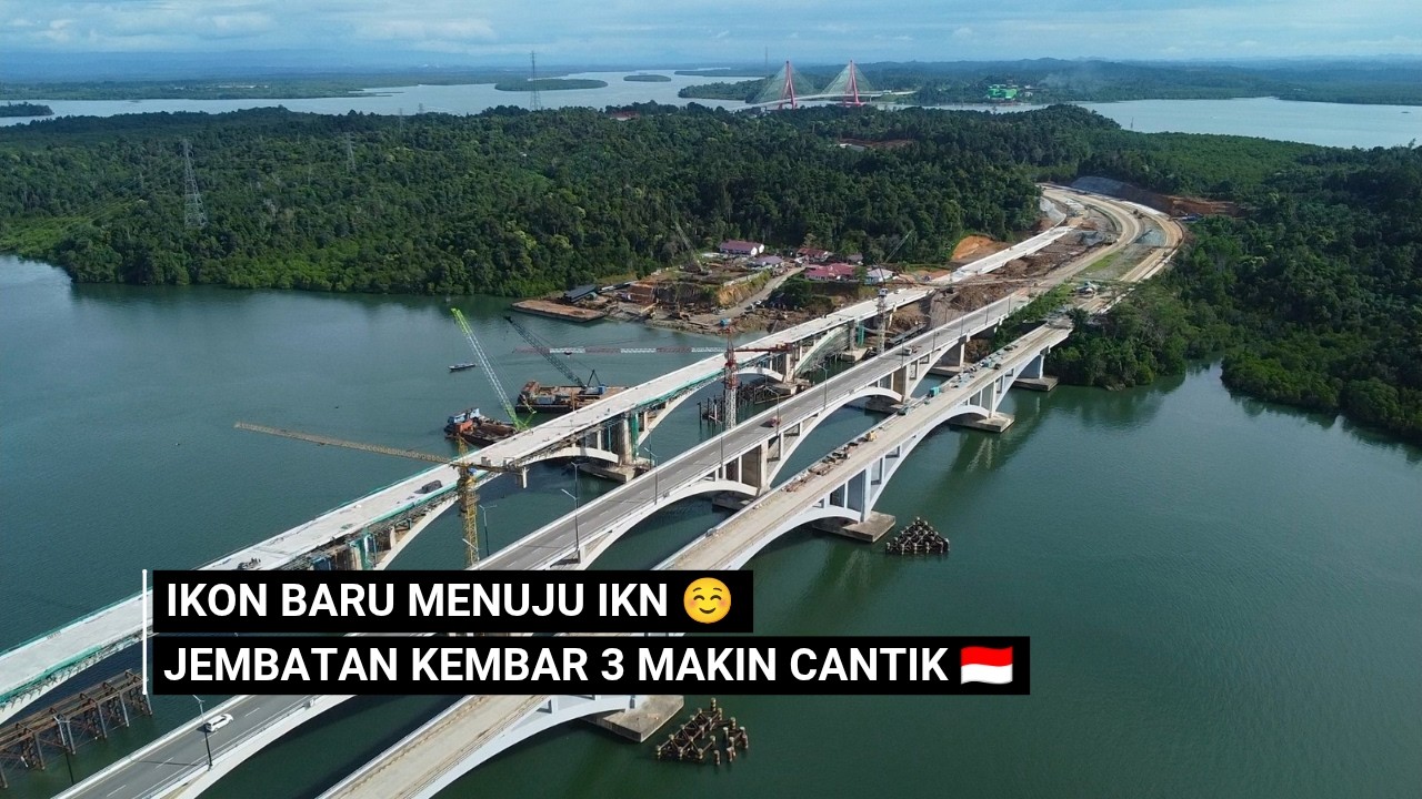 Update Pembangunan IKN, Jembatan Pulau Balang Bentang Pendek | Ikon Baru Menuju Nusantara