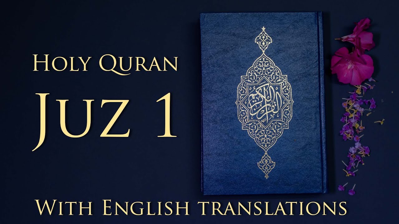 Holy Quran Juz 1 recitation by Mishary Rashid with the English translation  of  Saheeh International