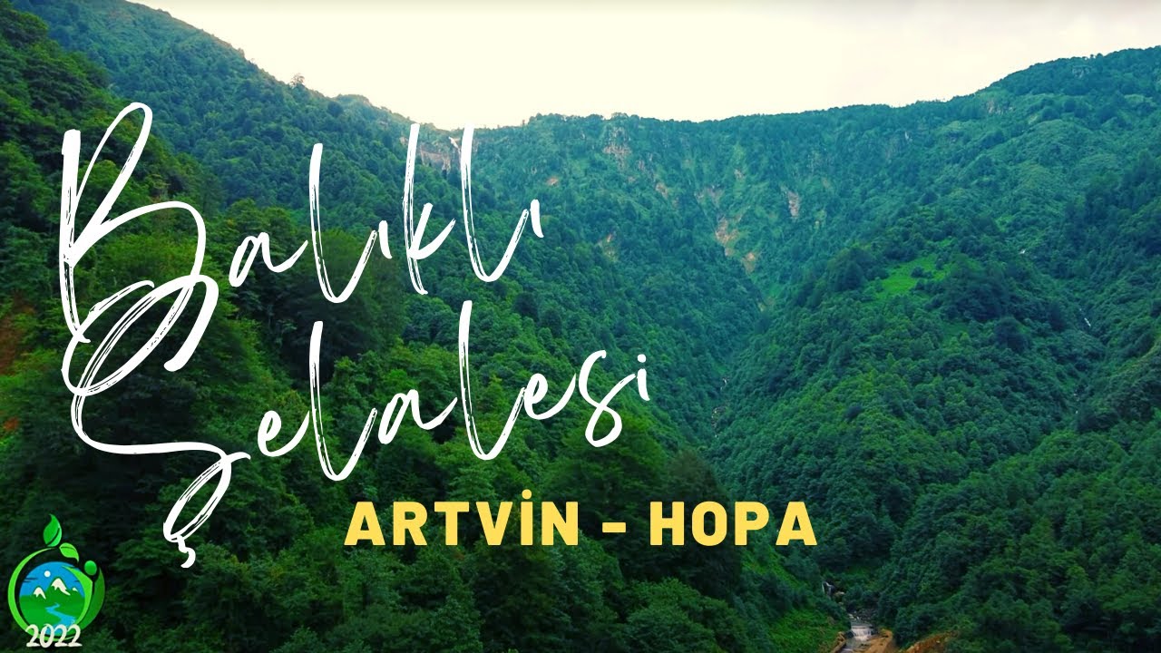Artvin | Hopa | 2022 | Balıklı Şelalesi | Güneşli Köyü | Balıklı Köyü
