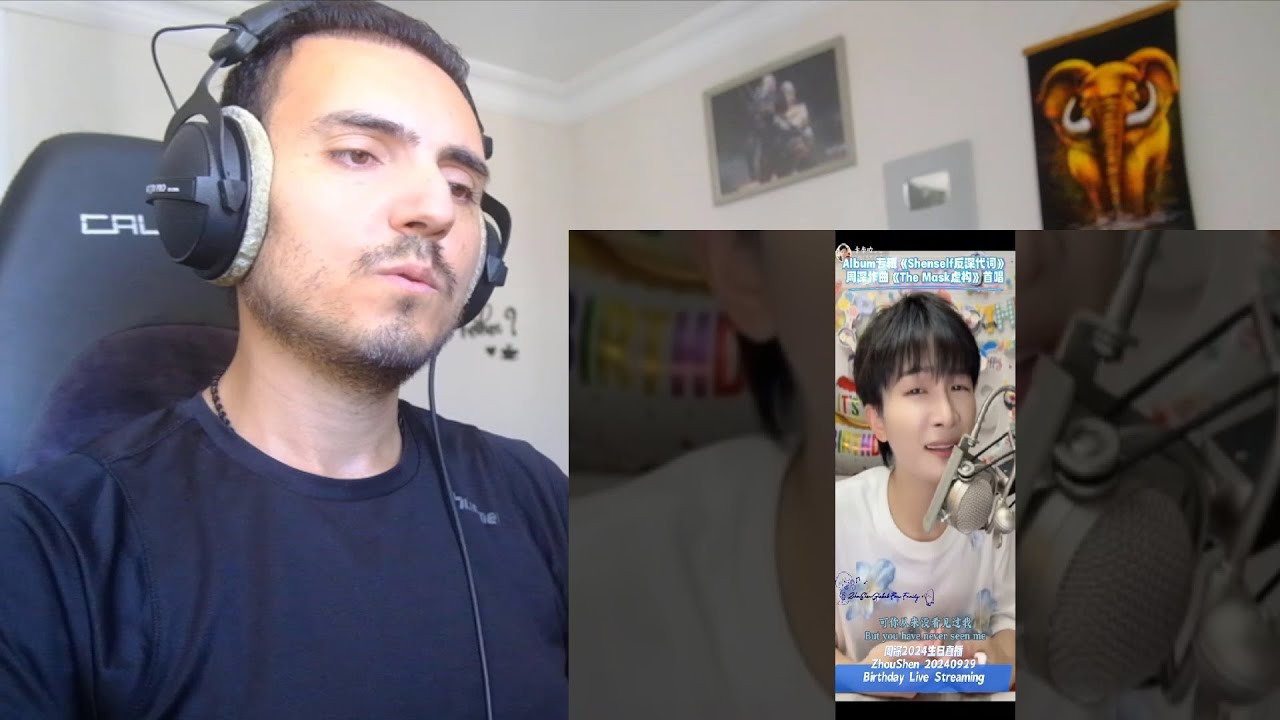 Zhou Shen《虚构The Mask 》 20240929 Birthday Live Streaming Reaction
