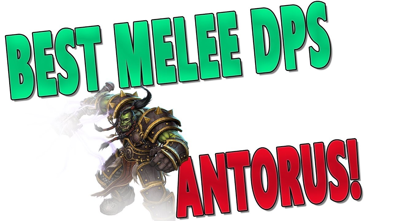 7.3.5 BEST MELEE DPS CLASS (ANTORUS) | Top DPS Rankings | Tier 21 Ranked | Melee DPS Raid Tier List