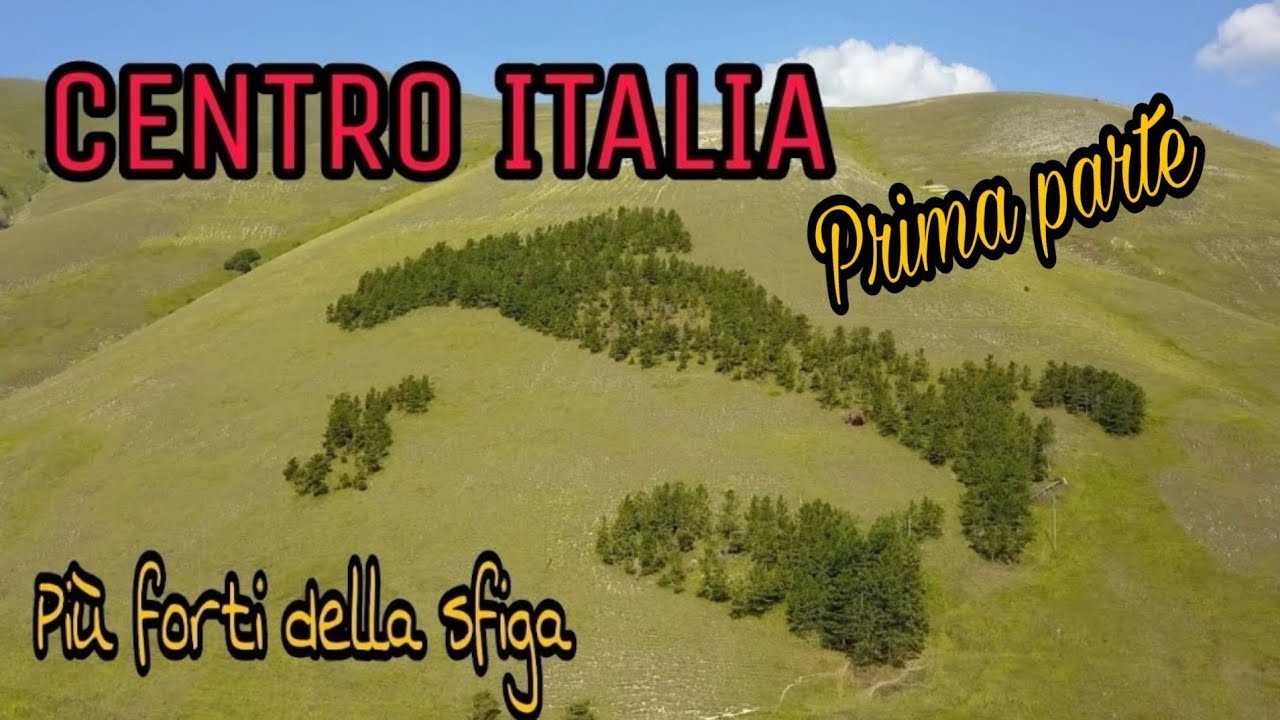 CENTRO ITALIA prima parte