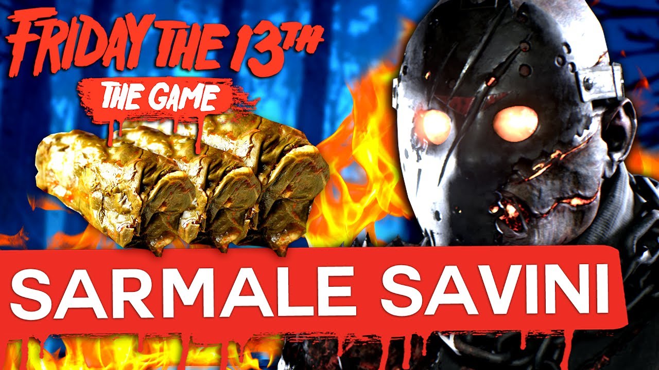SAVINI JASON aduce Sarmalele! DLC NOU! Friday the 13'th