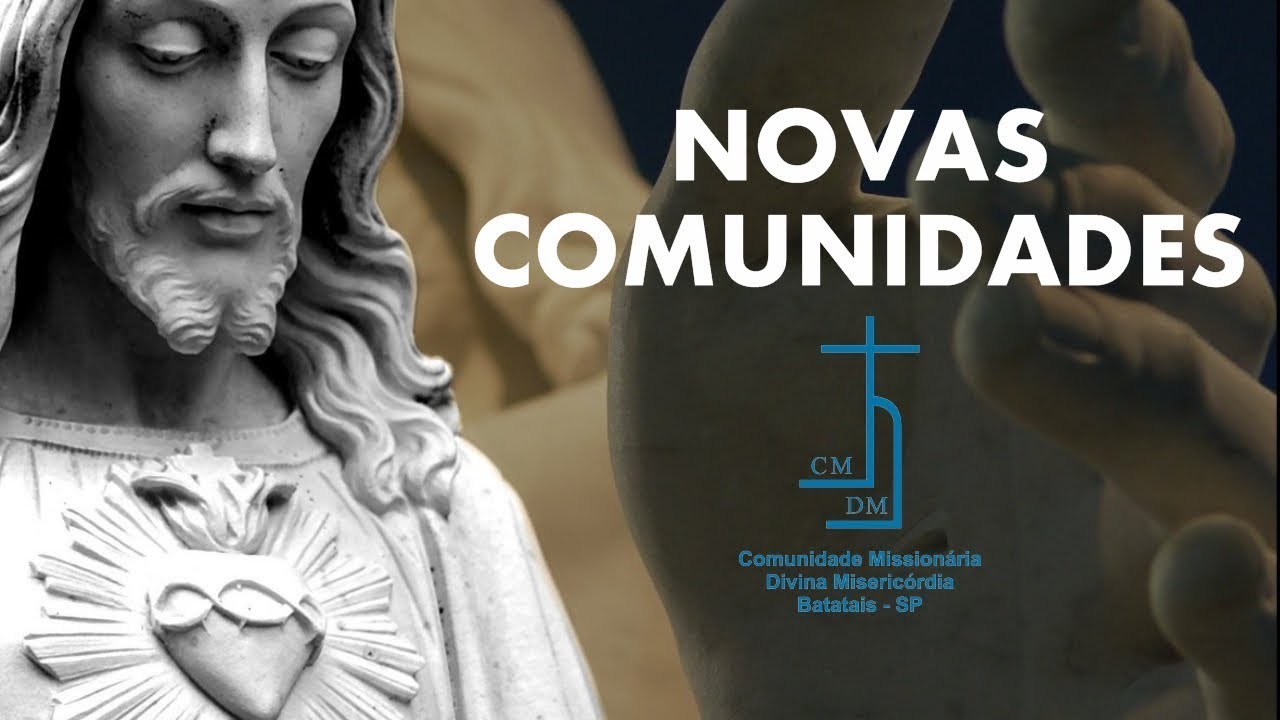 Novas Comunidades - Comunidade Mission&aacute;ria Divina Miseric&oacute;rdia