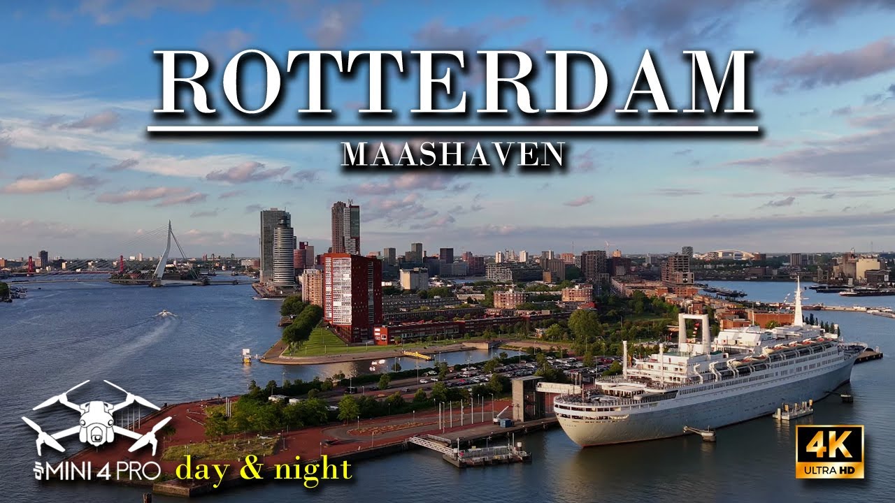 Flying above Rotterdam - Netherlands, Maashaven, Day & Night - Cinematic Amazing [ 4k ]