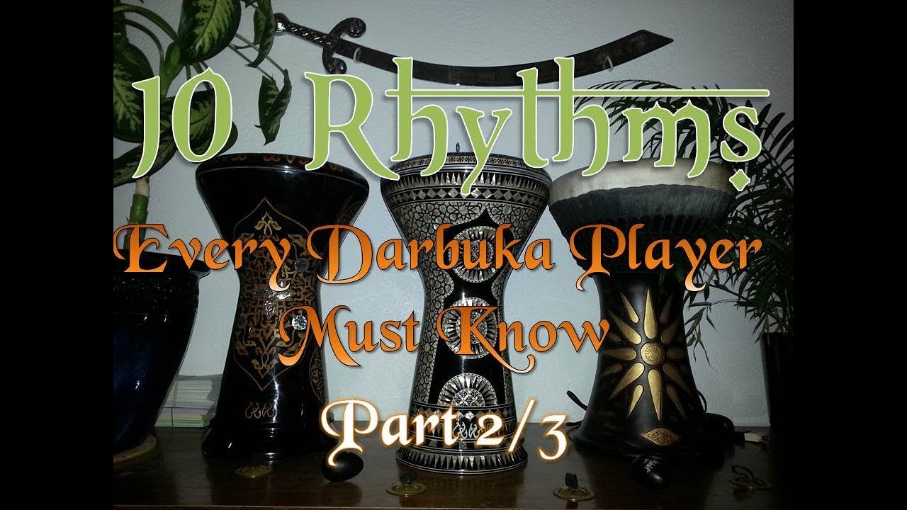 10 Rhythms Every Darbuka Player Must Know, Part 2 of 3: 4/4 Rhythms (Beginning)
