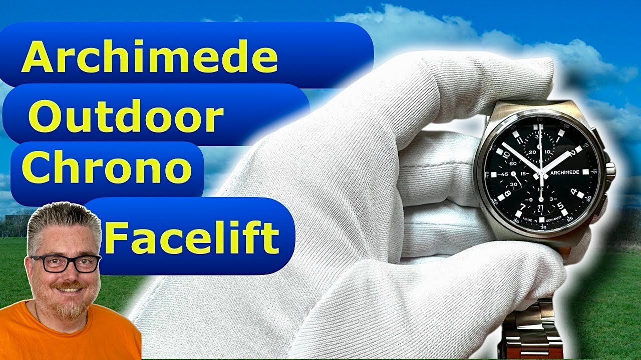 NEU und BESSER? Archimede Outdoor Chrono 2