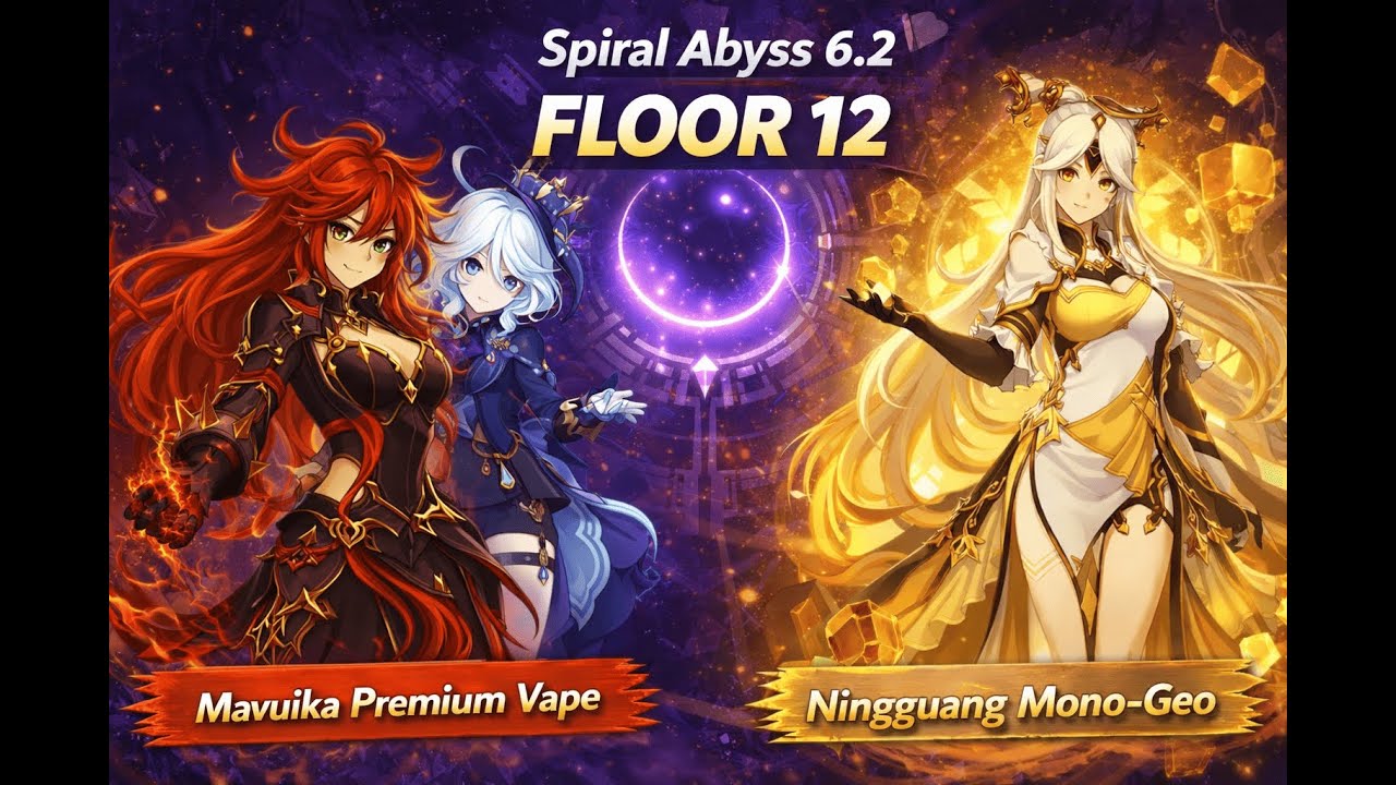 Spiral Abyss 6.2 Floor 12 | Mavuika Premium Vape & Ningguang Mono-Geo
