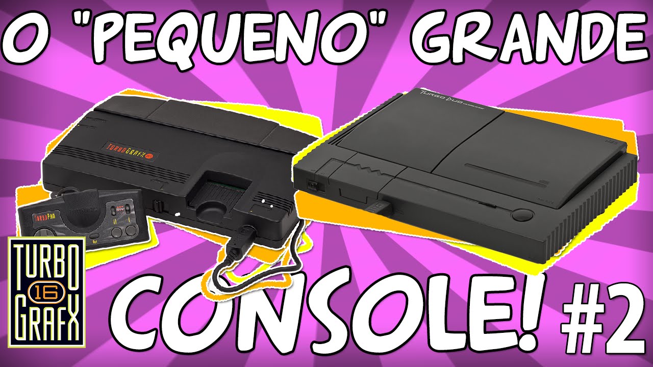 POR QUE NÃO DEU CERTO? Turbografx 16 (História do Console) Parte 2/2