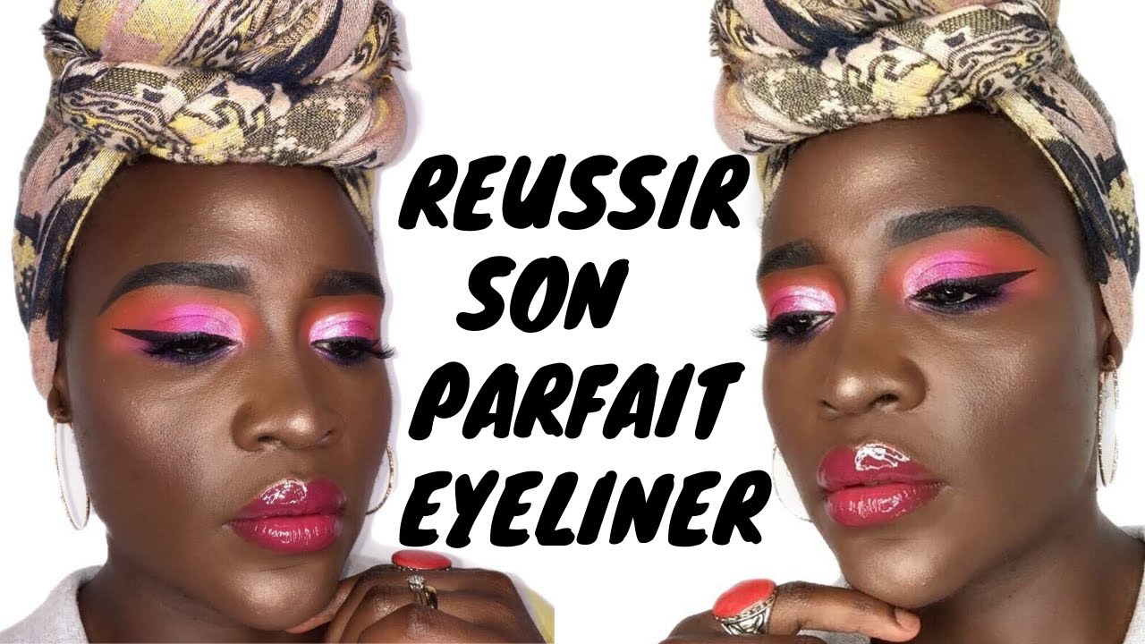 COMMENT FAIRE UN EYELINER: LE TRAIT D'EYE LINER