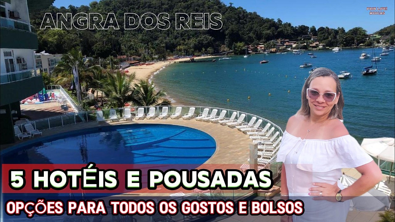 TOP 5 Melhores HOTÉIS e POUSADAS em ANGRA dos REIS para RELAXAR e APROVEITAR - CUSTO-BENEFÍCIO.