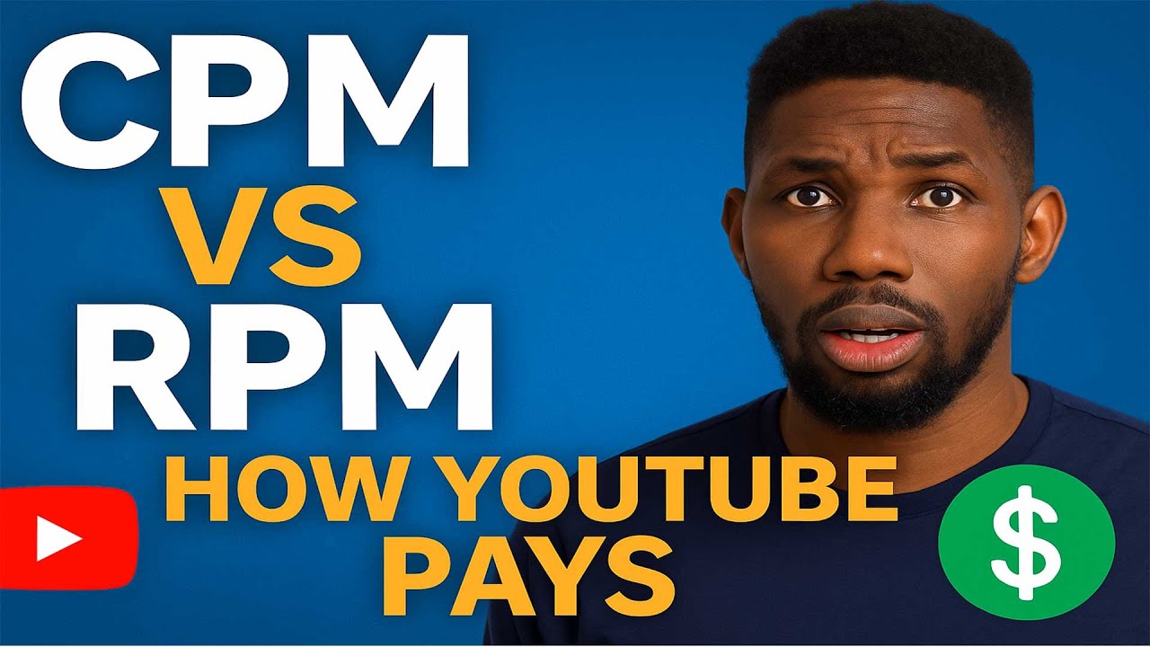 CPM vs. RPM: How YouTube Pays You Explained! (2025 Update)