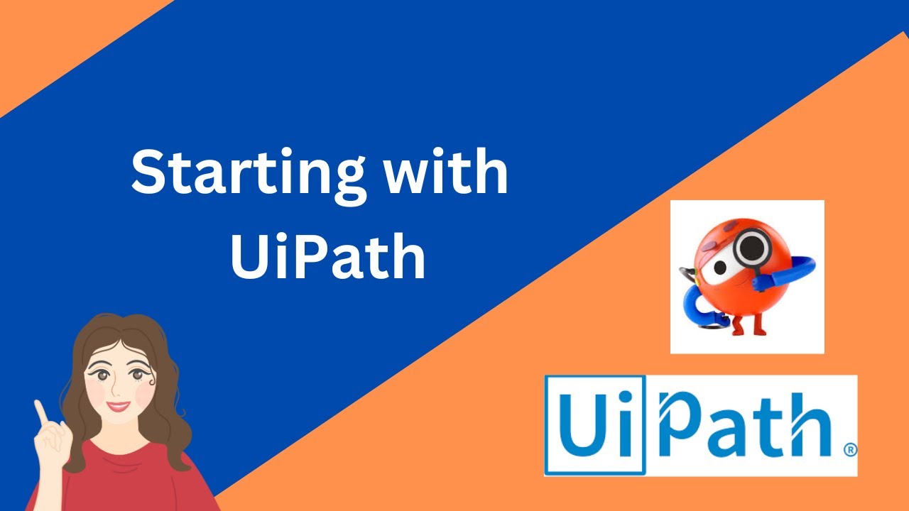 UiPath | Starting with UiPath | First Bot