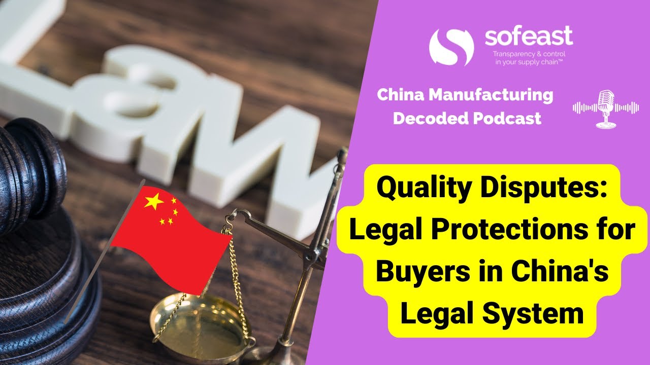 Quality Disputes: Legal Protections for Buyers in China's Legal System