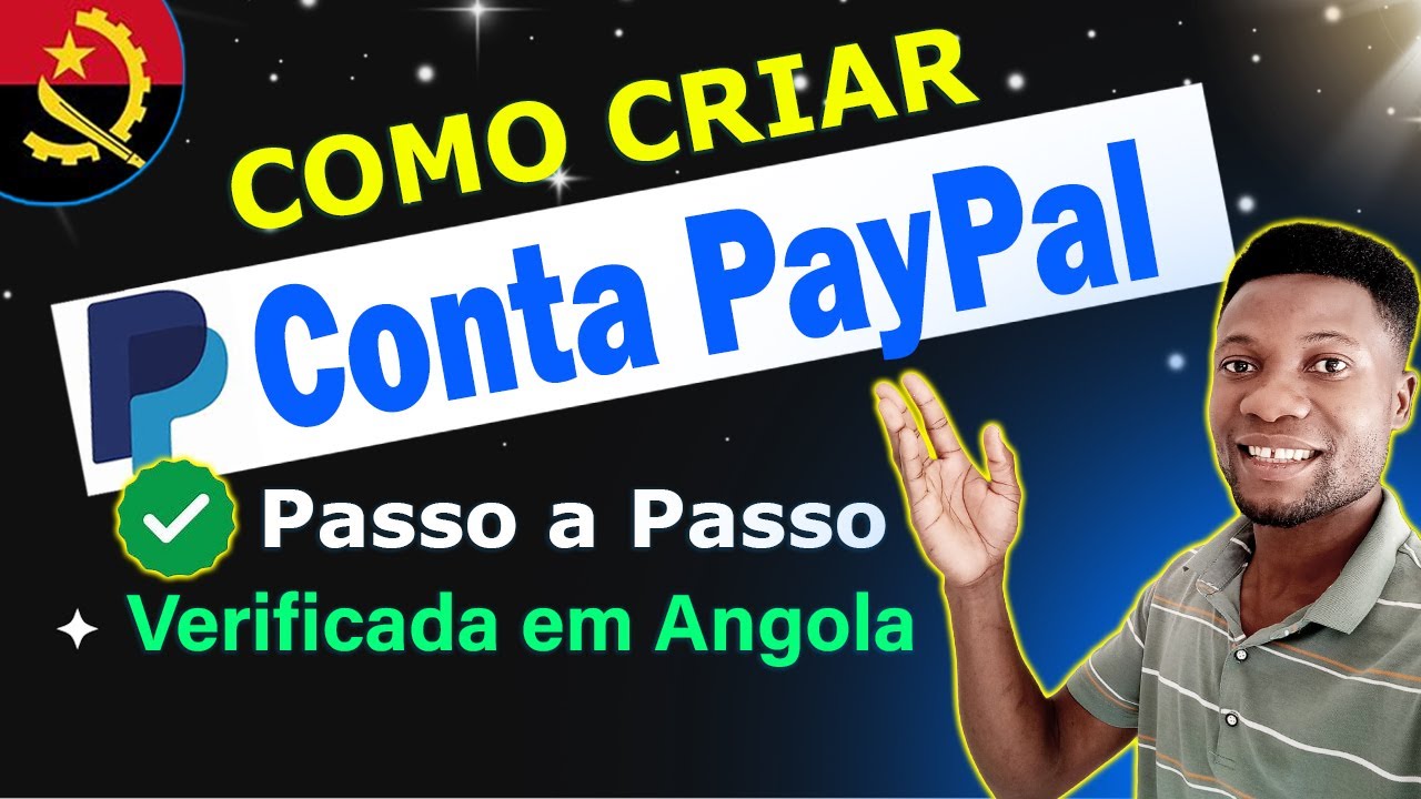 Как создать счет PayPal в Анголе (2025)