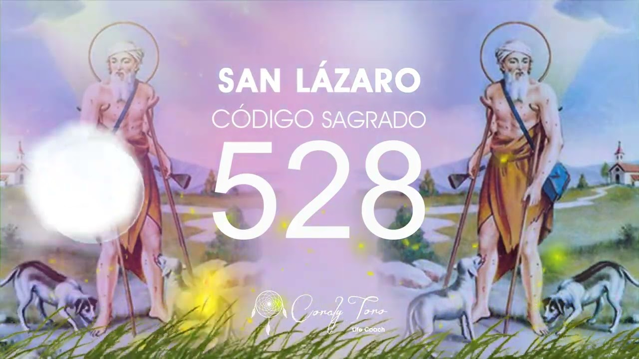 San Lázaro con el Código Sagrado 528