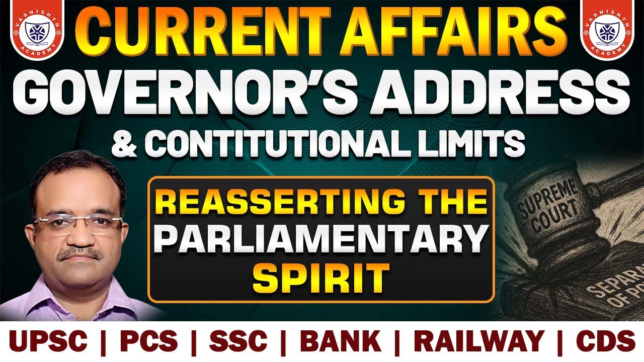 Governors's Address and Constitutional Limits: Reasserting The Parliament Spirit | Current Affairs