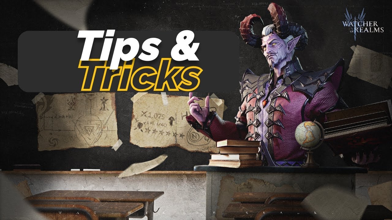 Watcher of Realms - Tips and Tricks for new and old players