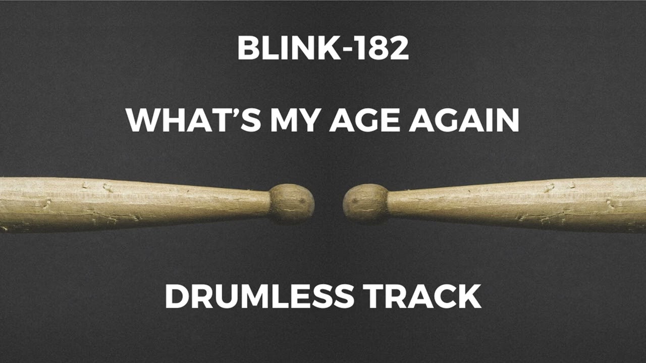 Blink-182 - What's My Age Again (drumless)