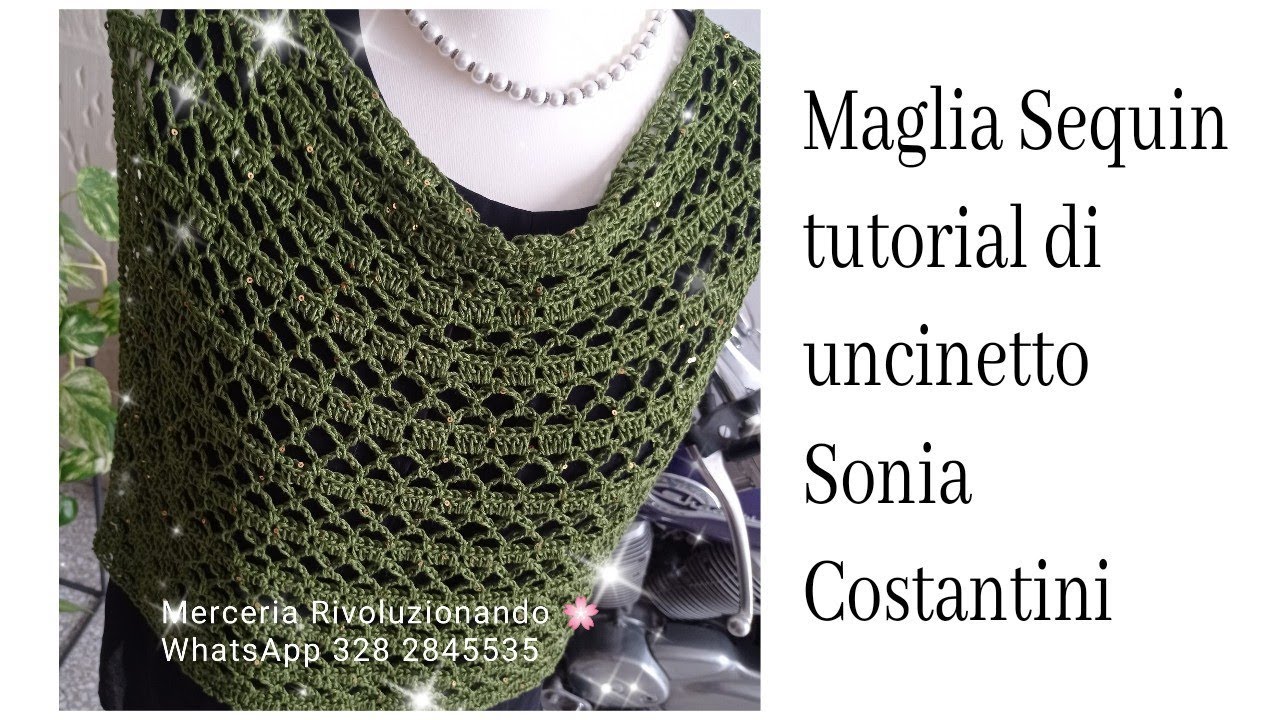 Tutorial di uncinetto - Maglia Sequin @SONIA COSTANTINI uncinetto e ferri creativi