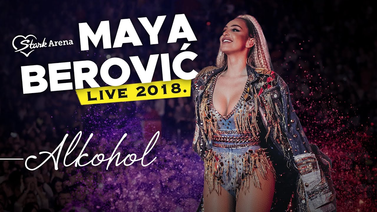 Maya Berović - Alkohol (Live | Štark arena 2.11.2018)