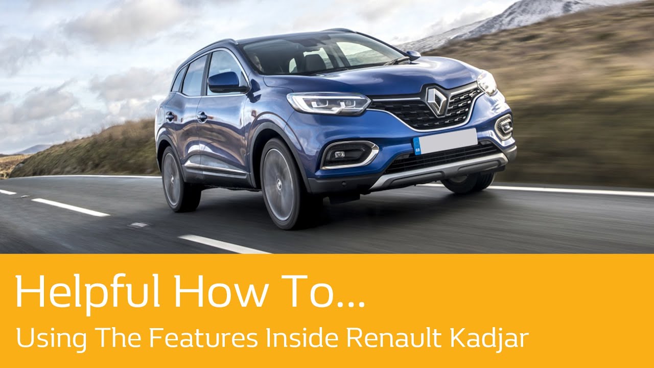 Using The Features Inside Renault Kadjar