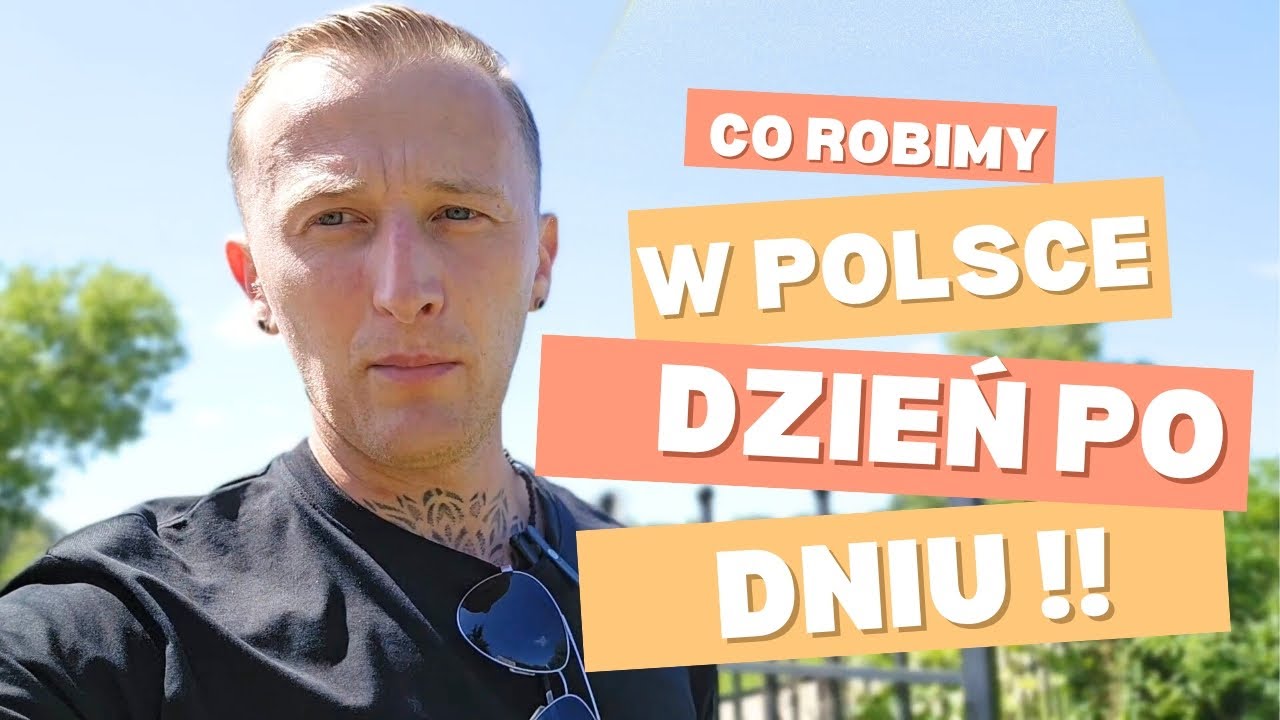 Urlop w Polsce, co robimy ? Dzien po dniu.