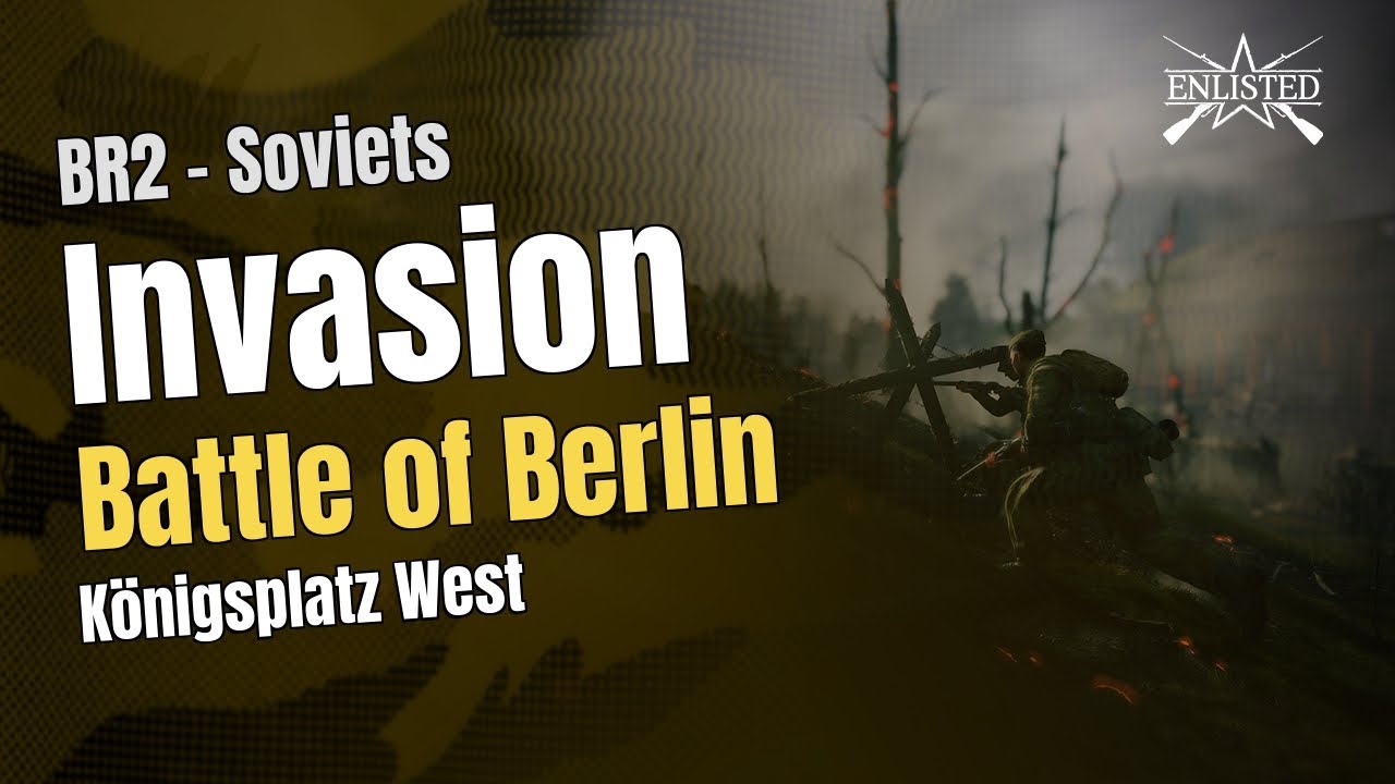 BR2 🇷🇺 Soviets: Berlin - K&ouml;nigsplatz West (Invasion Defensive) - Enlisted Gameplay