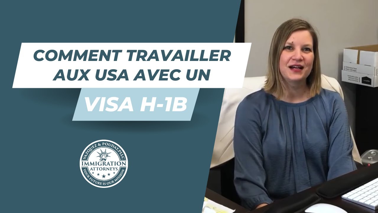 Comment obtenir un Visa H-1B pour travailler aux USA