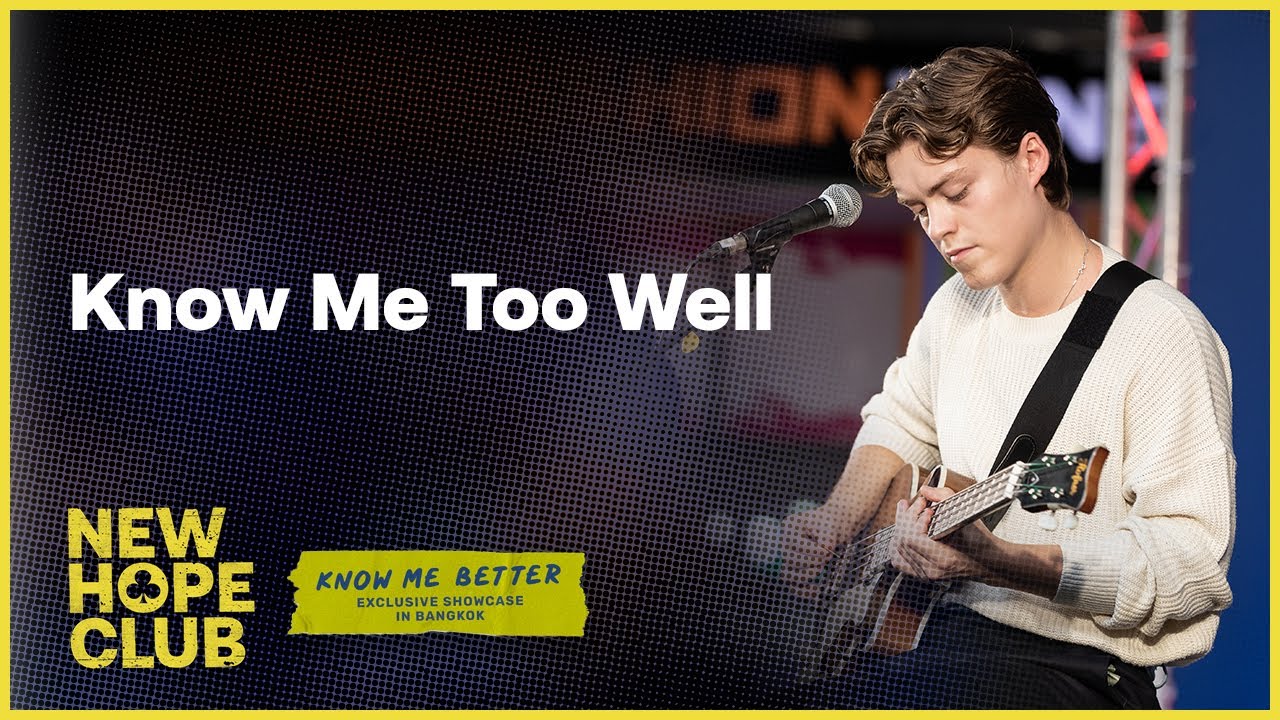 Know Me Too Well | New Hope Club Know Me Better Exclusive Showcase in Bangkok 2022