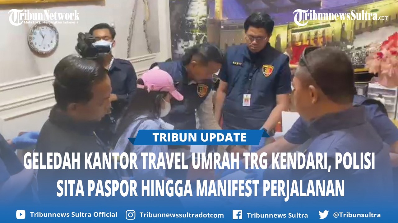 Kantor Travel Umrah TRG Kendari Digeledah Polisi, Sita Paspor hingga Manifest Perjalanan