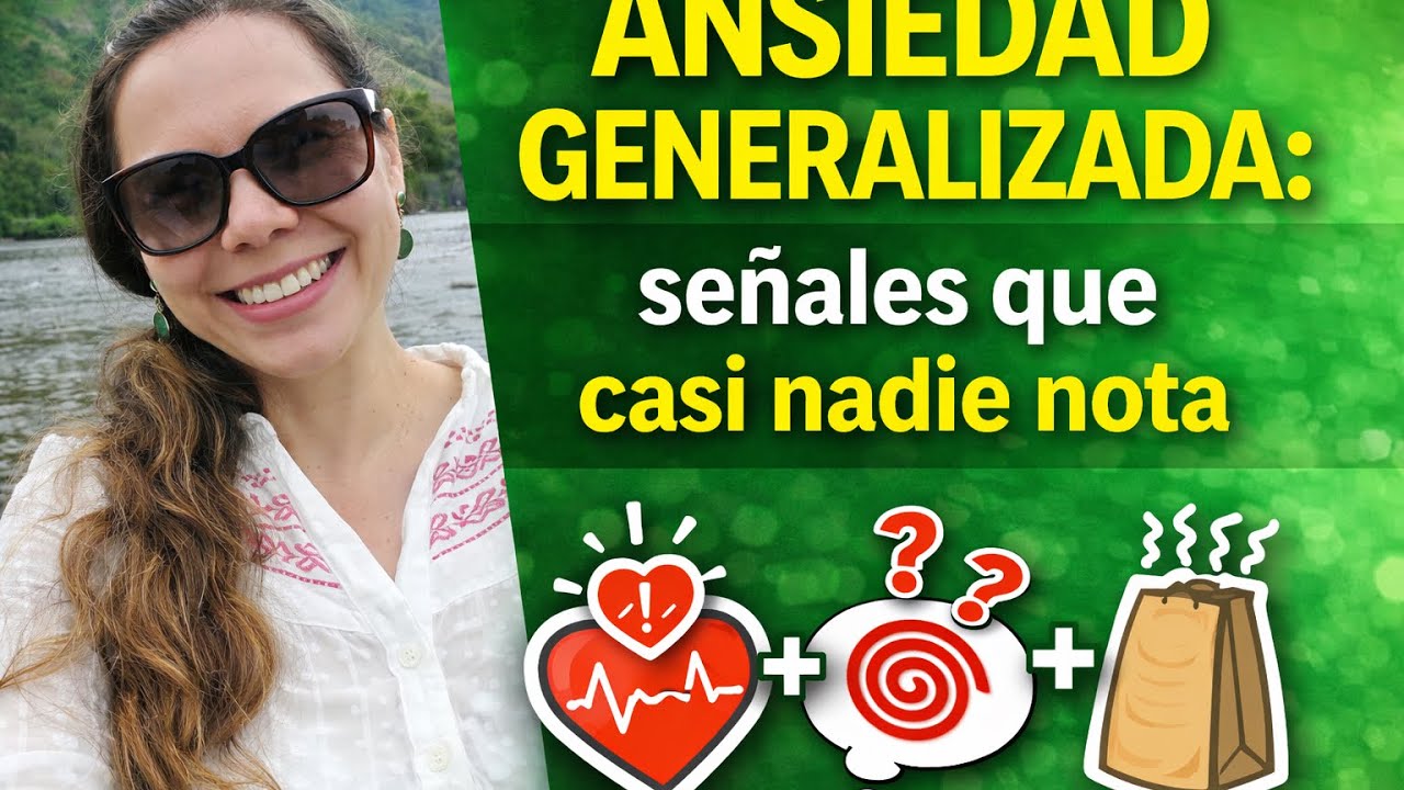 Ansiedad generalizada: Señales que casi nadie nota