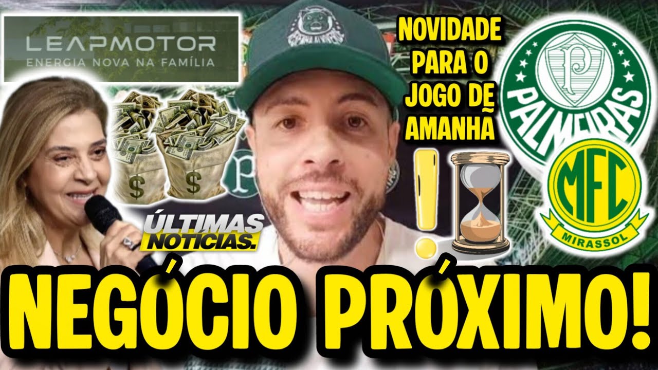 NEGÓCIO PRÓXIMO DE SER FECHADO NO PALMEIRAS! NOVIDADE PARA O JOGO DE AMANHÃ! NOVO TÉCNICO PRO 20 E+