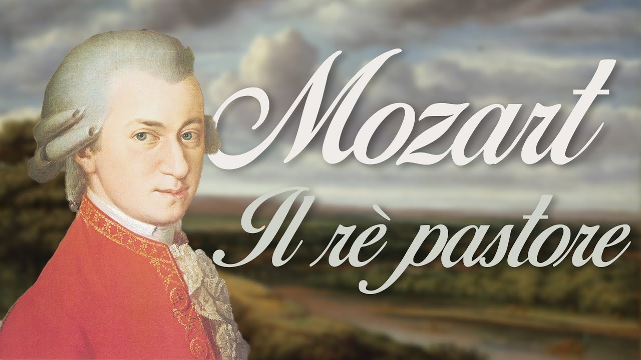 Mozart: The Shepherd King (Il rè pastore)