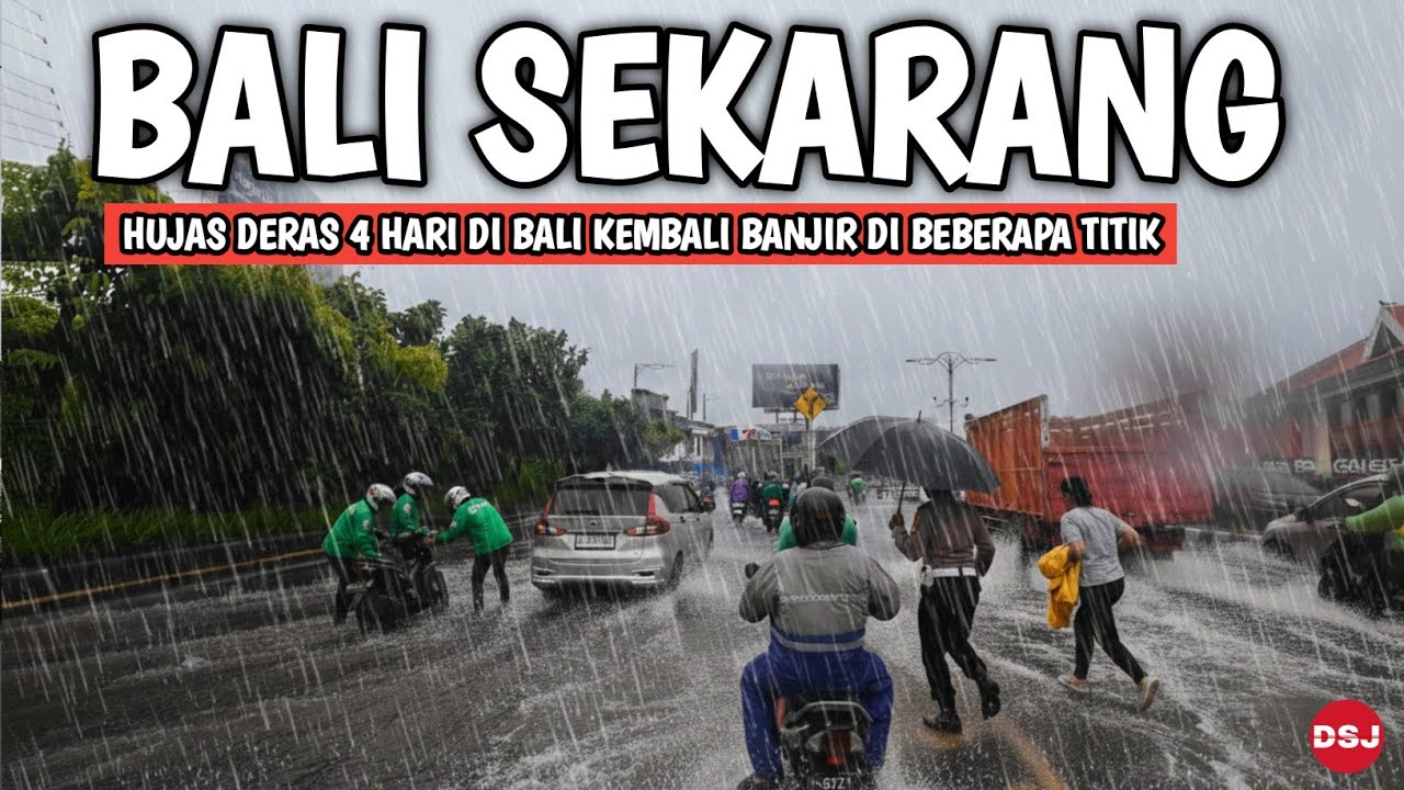Bali Banjir Lagi ??? Situasi Bali saat ini setelah hujan deras