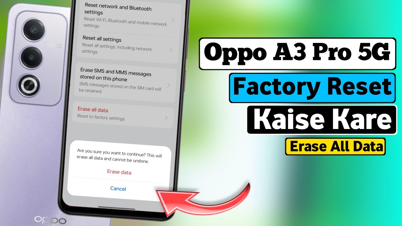 Oppo A3 Pro 5G Factory Reset Kaise Kare | Oppo A3 Pro 5G Erase All Data | Oppo A3 Pro 5G Reset