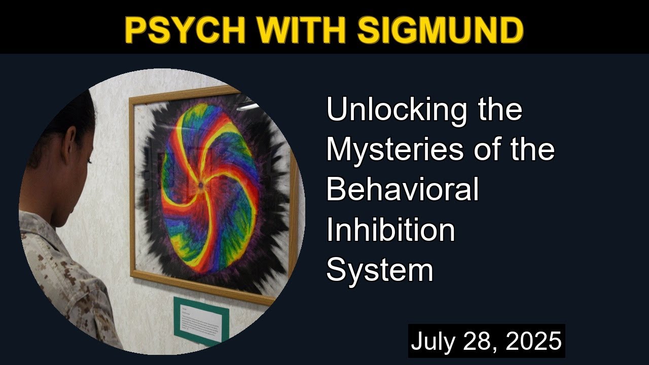 Unlocking the Mysteries of the Behavioral Inhibition System | Psych with Sigmund