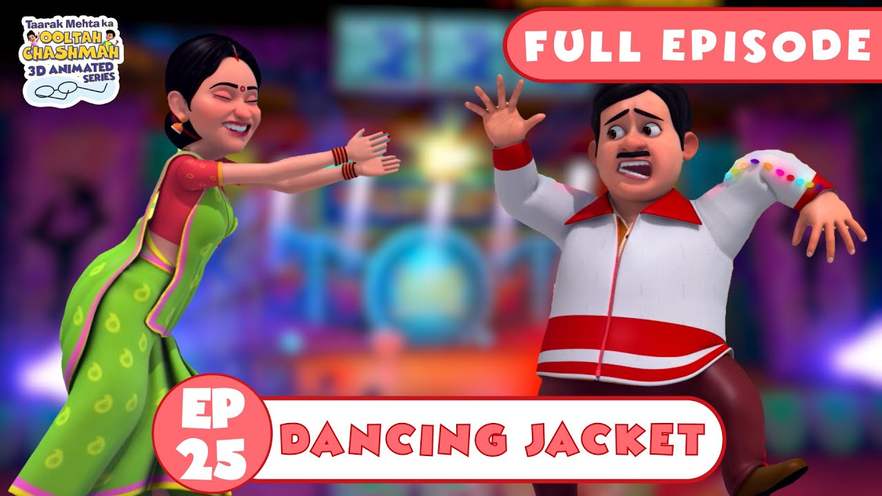 Jethalal Ka Dancing Jacket | Full Episode | TMKOC 3D Animated Series | #tmkoc3d