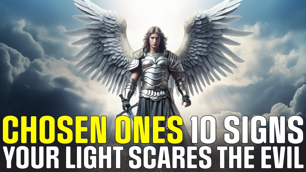 CHOSEN ONES: 10 Signs Your Light Scares The Evil (Christian Motivation)