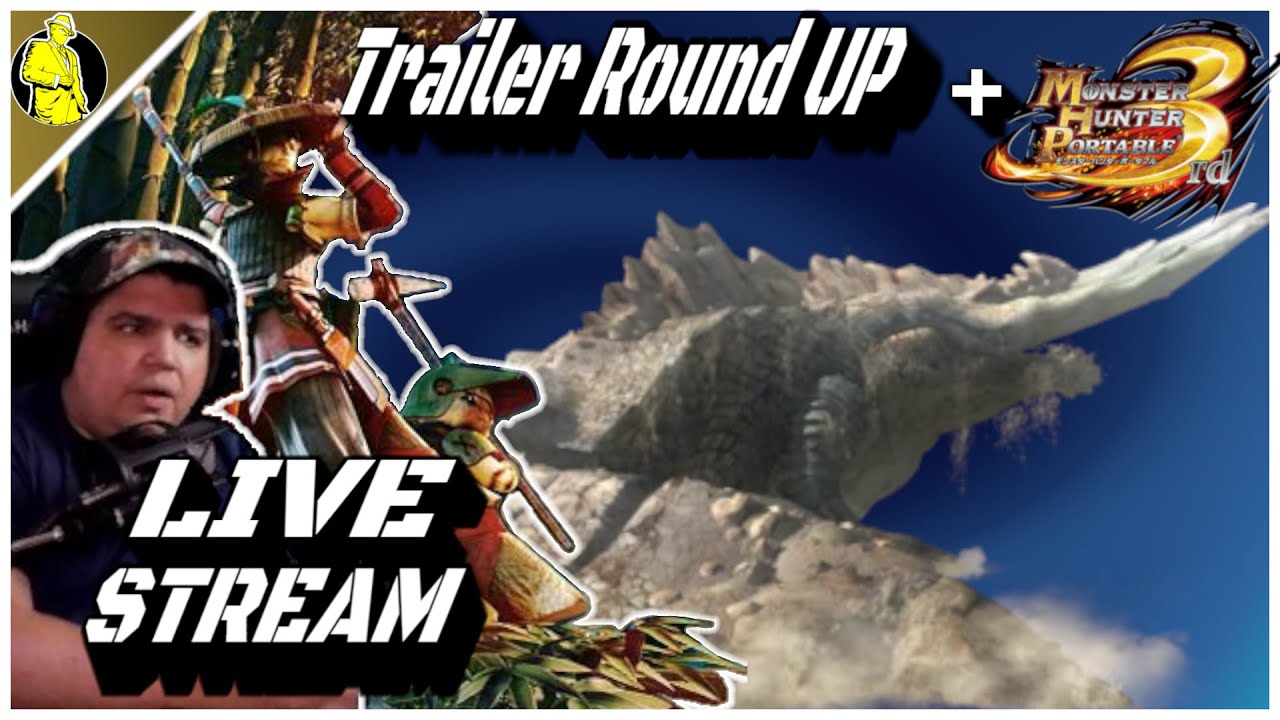 A Whole Lot of Trailers this Past Weekend. Trailer Roundup + MHP3rd Live Stream Day 10