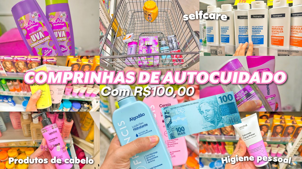 COMPRINHAS DE AUTOCUIDADO COM APENAS R$100,00 no supermercado🛍️🧽🛁shower, selfcare, haircare